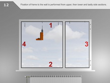 Fixation of frame to the wall is performed from upper, then lower and lastly side sections.