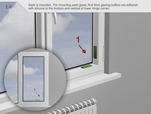 Sash is mounted. For mounting sash glaze, first thick glazing buffers are adhered with silicone to the horizon and vertical of lower hinge corner.