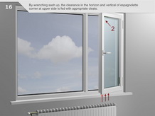 The sash is pushed up and the gap forming horizontally and vertically    at the espagnolette corner at the upper side is filled with suitable cleats.